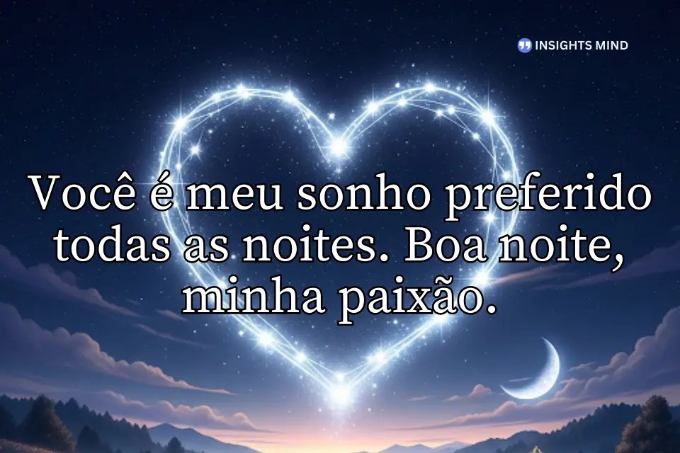 Frase romântica sobre sonhos e amor. - Frase 10