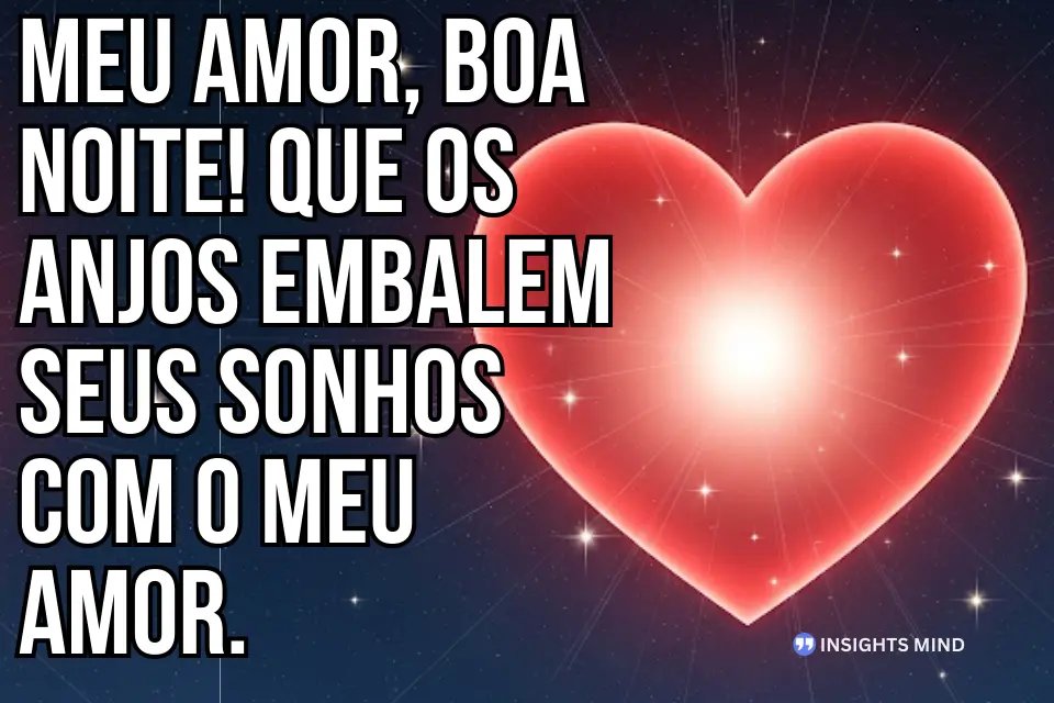 Mensagem romântica com bênçãos. - Frase 13