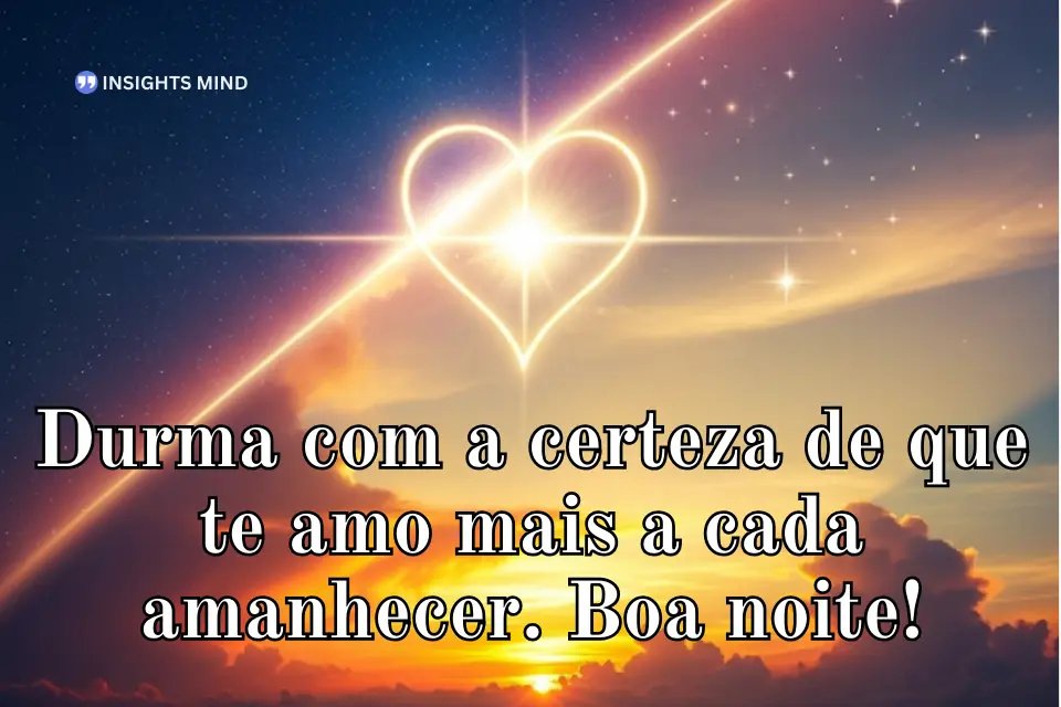 Frase de boa noite com amor contínuo. - Frase 14