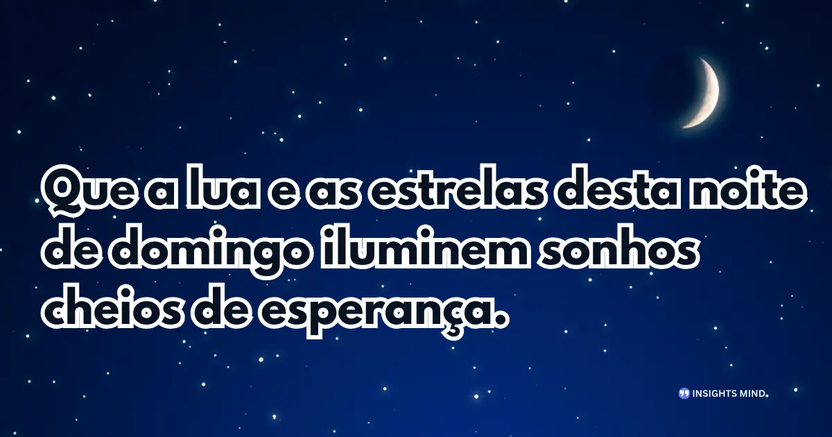 Boa noite domingo 16