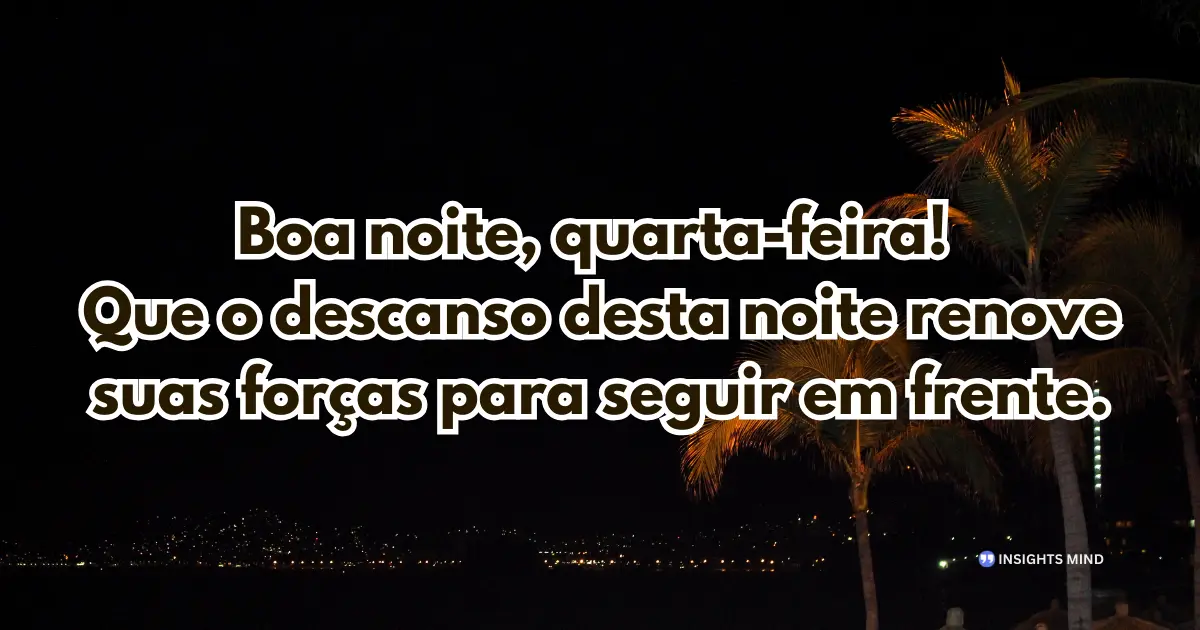 Boa noite quarta-feira 1