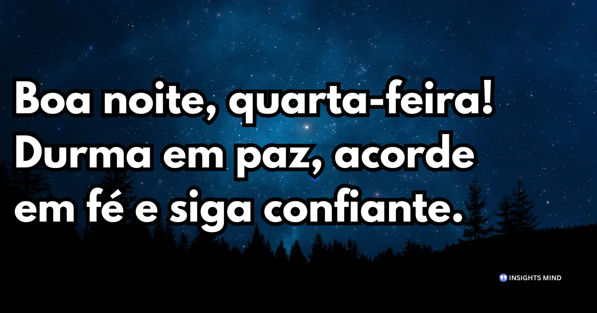 Boa noite quarta-feira 19