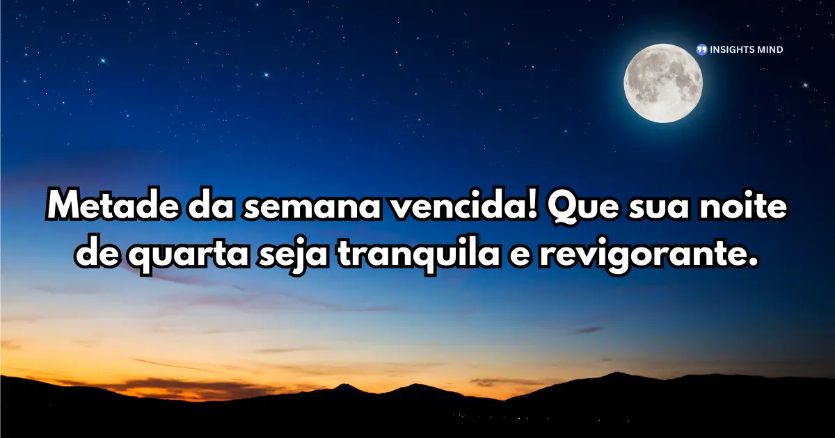 Boa noite quarta-feira 6