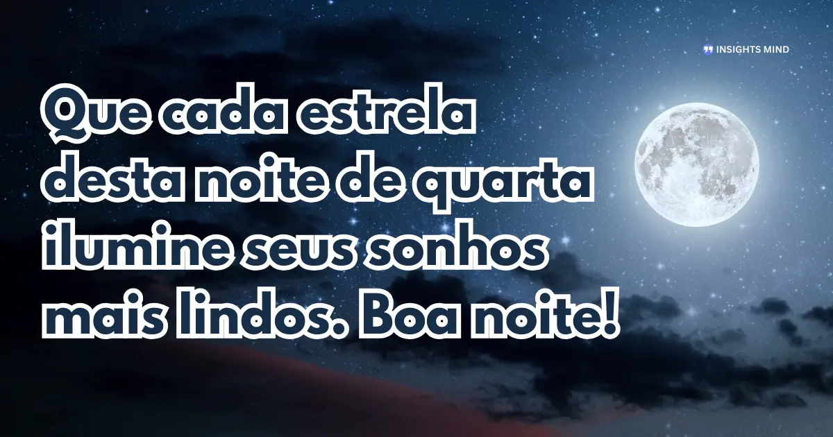 Boa noite quarta-feira 8