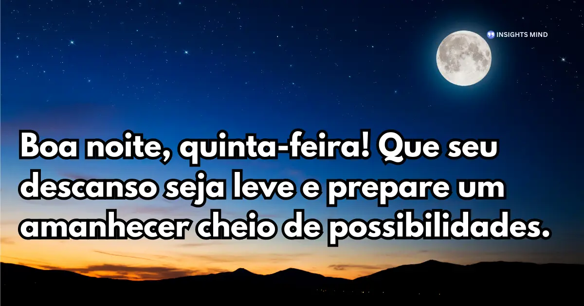 Boa noite quinta-feira 1