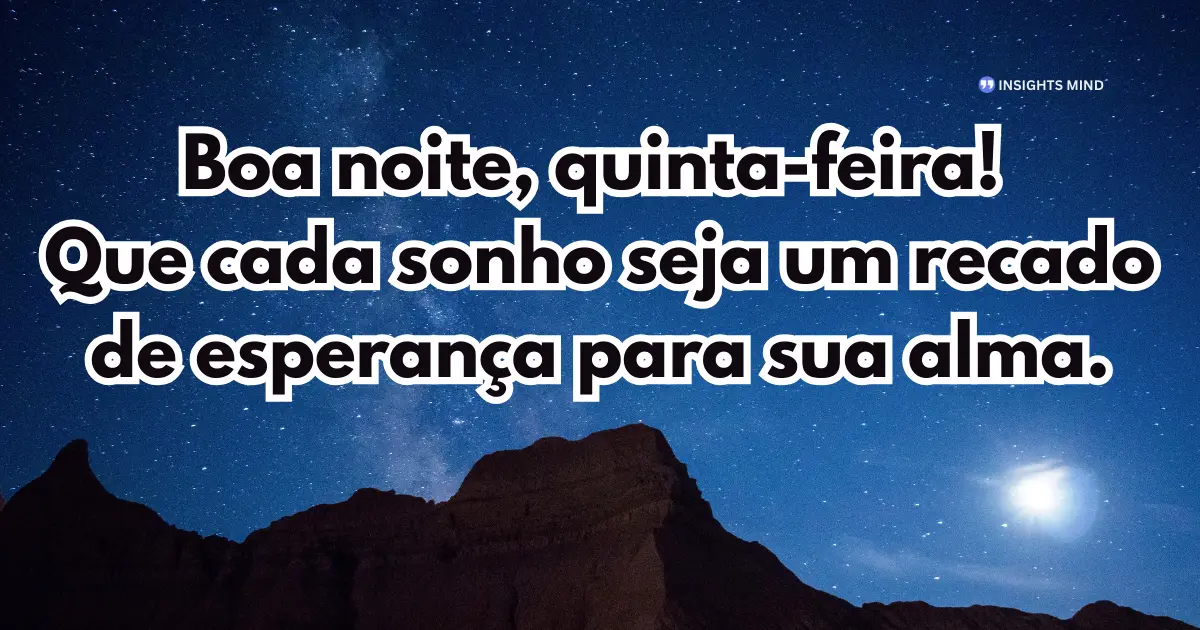 Boa noite quinta-feira 11