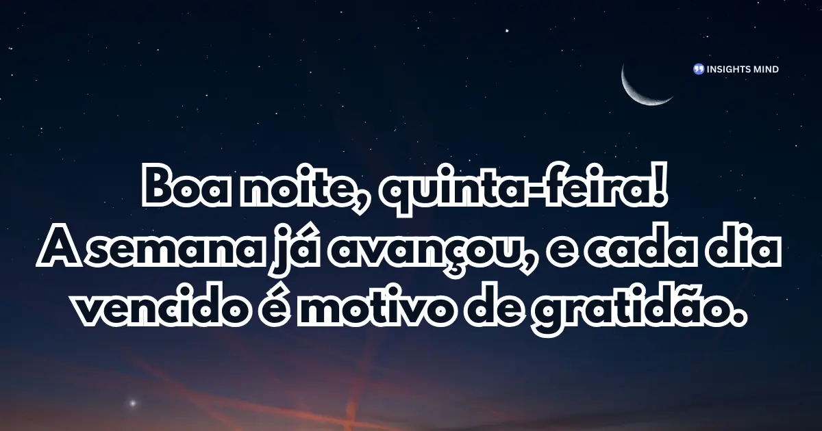 Boa noite quinta-feira 3
