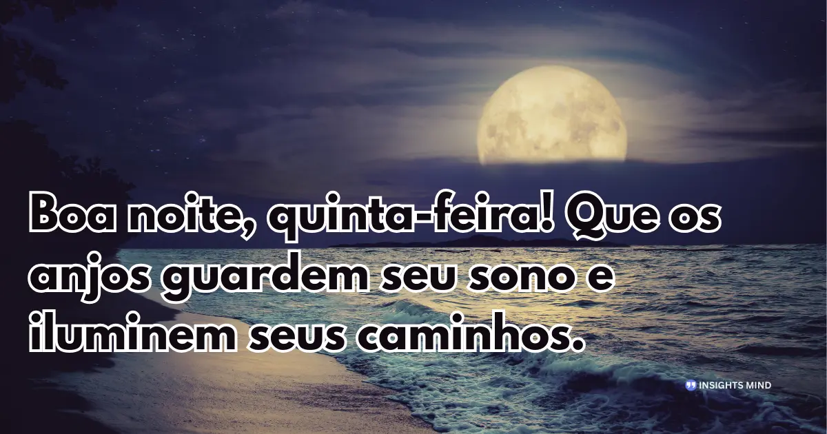 Boa noite quinta-feira 5