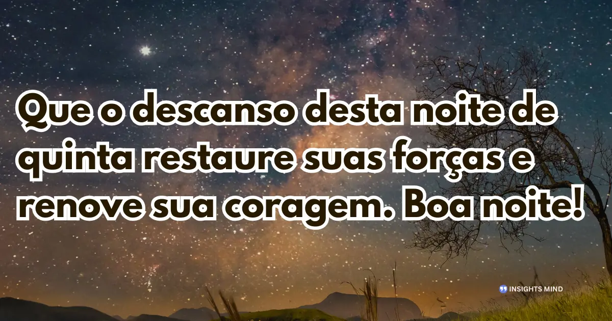 Boa noite quinta-feira 8