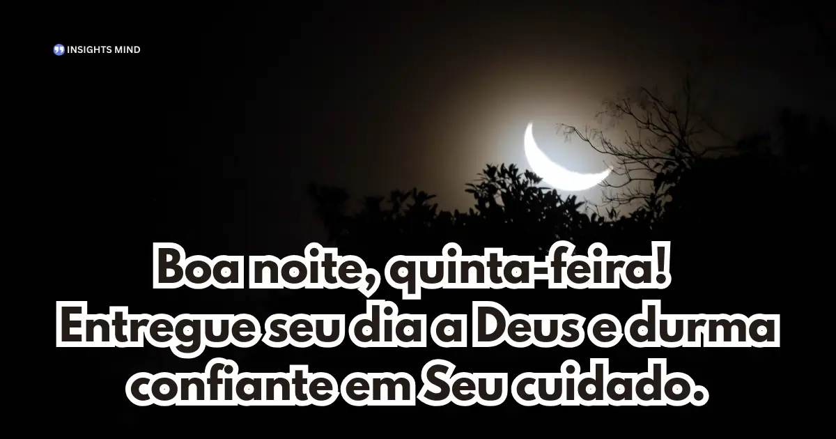 Boa noite quinta-feira 9