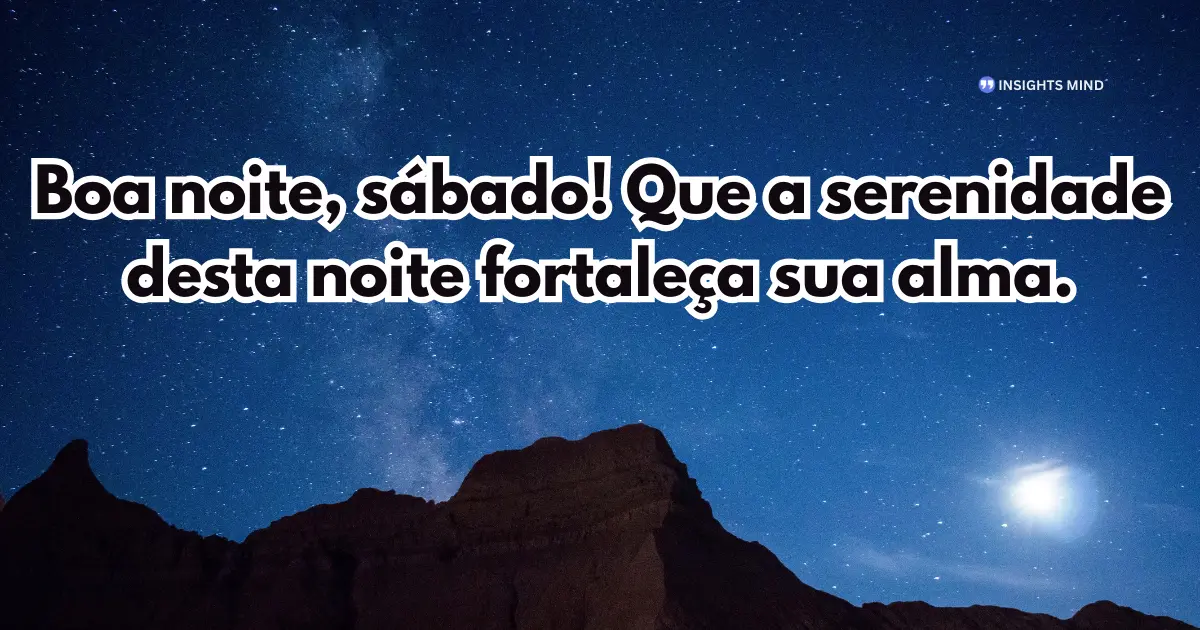 Boa noite sábado 11