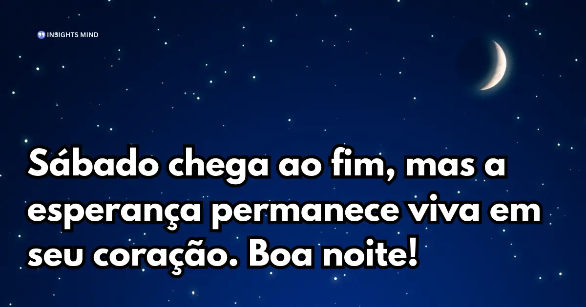 Boa noite sábado 6