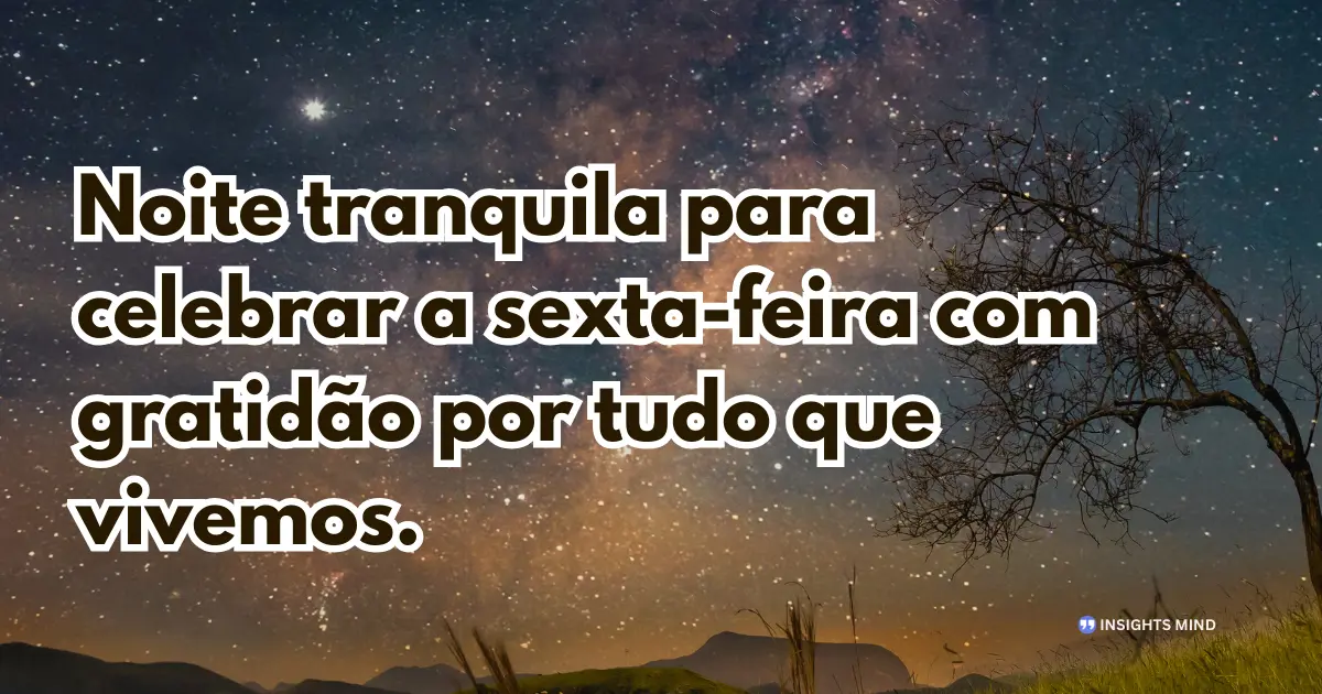 Boa noite sexta-feira 16