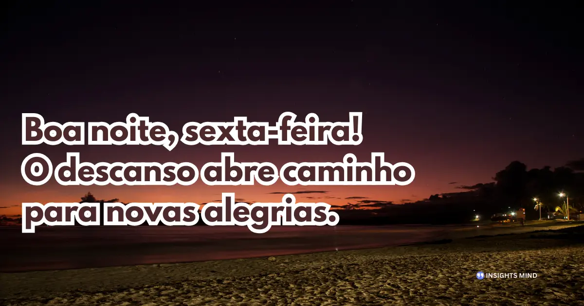 Boa noite sexta-feira 20