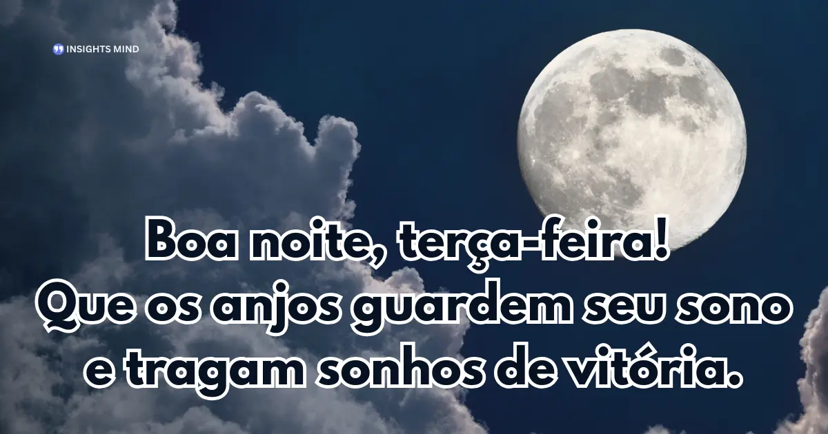 Boa noite terça-feira 10