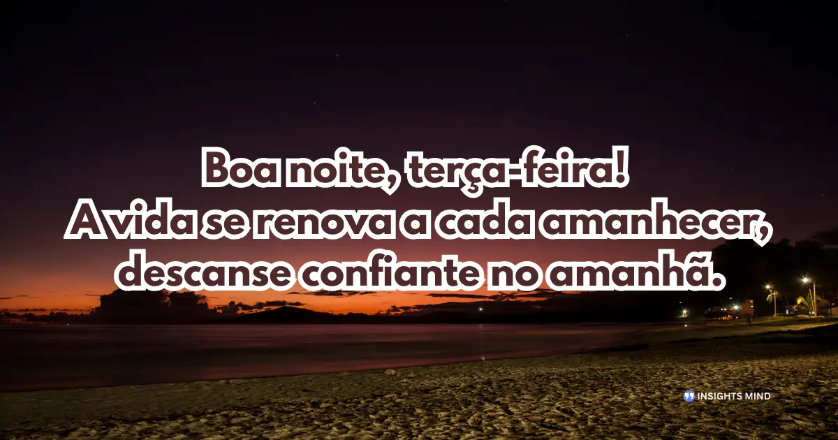 Boa noite terça-feira 12