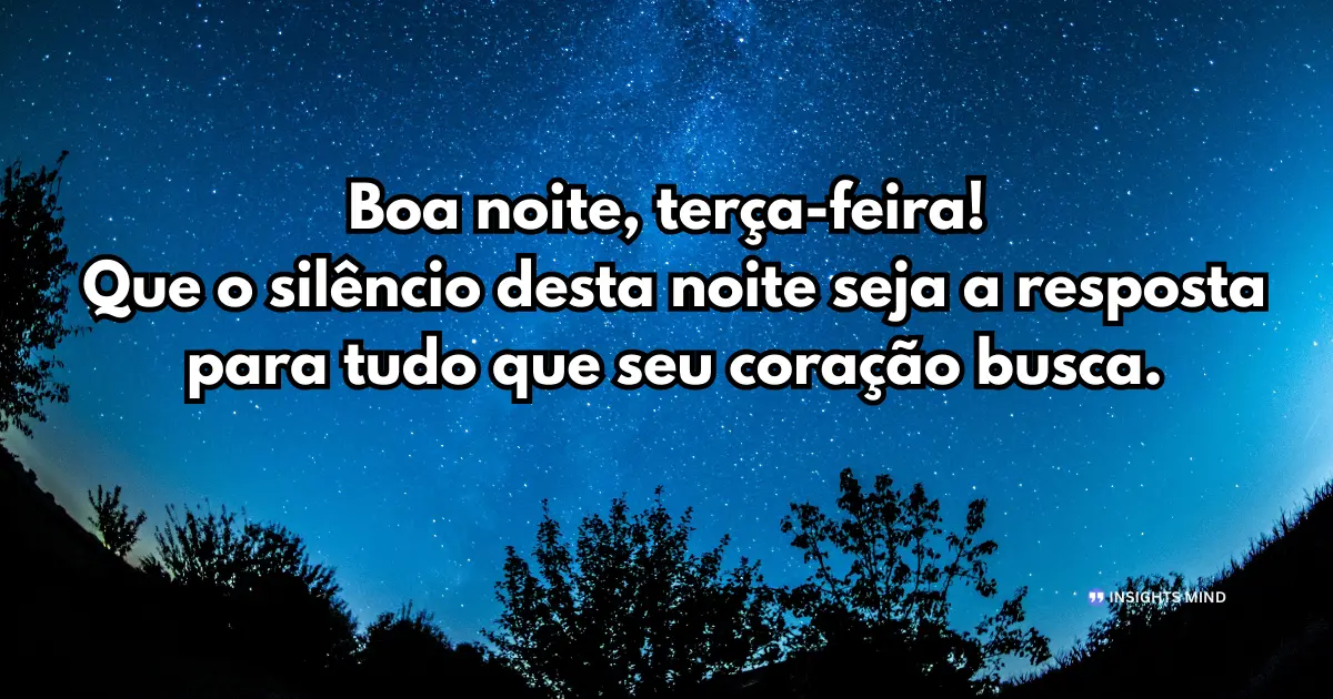 Boa noite terça-feira 14