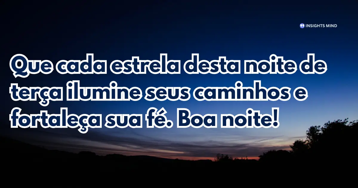 Boa noite terça-feira 15