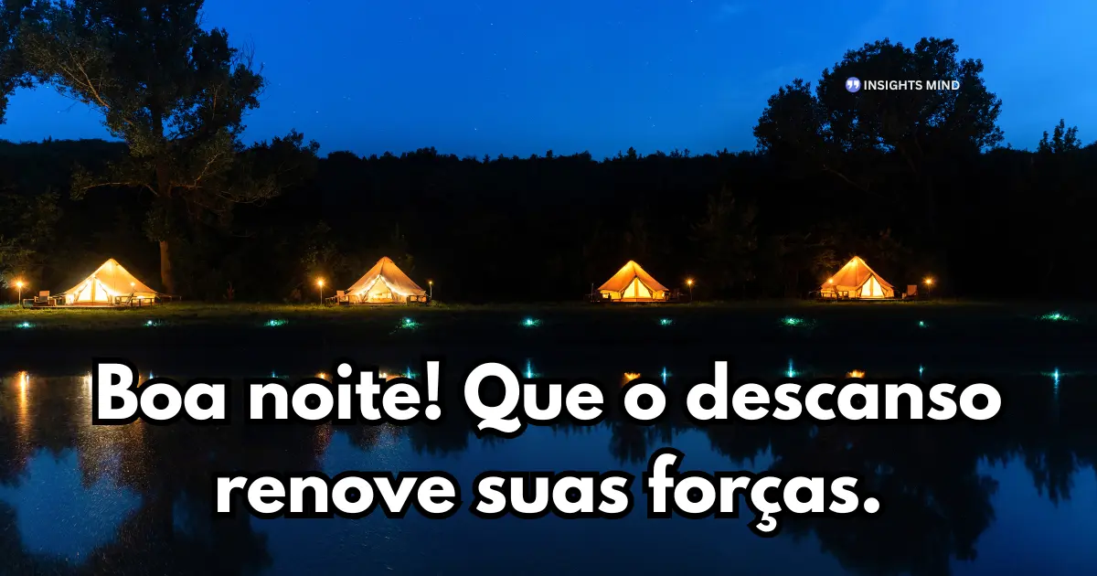Mensagem de boa noite para WhatsApp — Boa noite! Que o descanso renove suas forças.