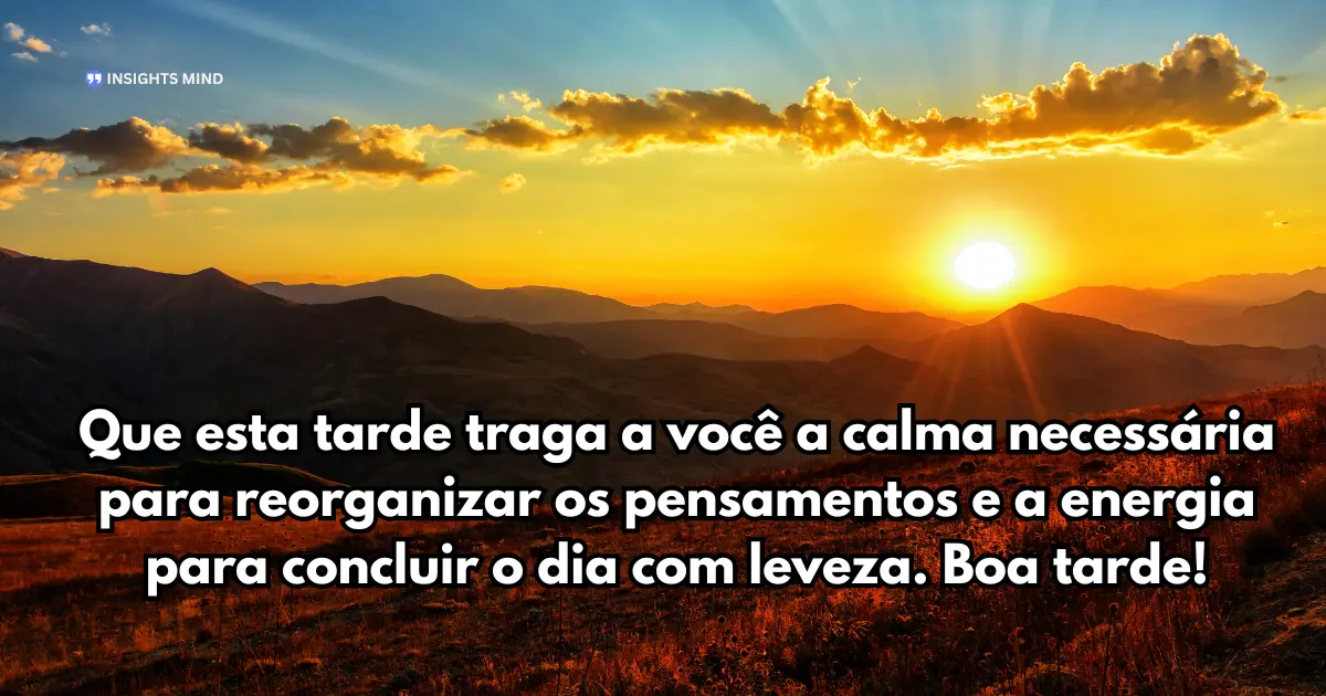 Mensagem de boa tarde com calma e leveza