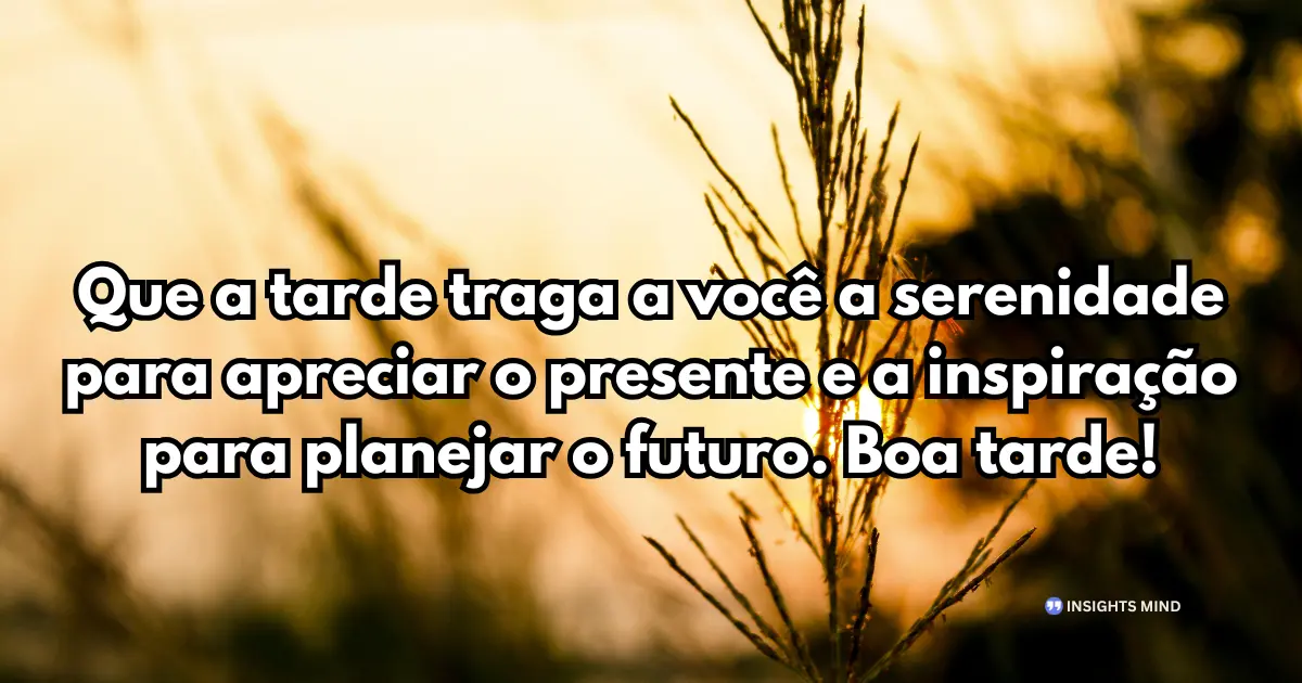 Mensagem de Boa Tarde