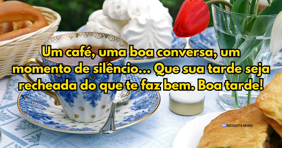 Mensagem de Boa Tarde