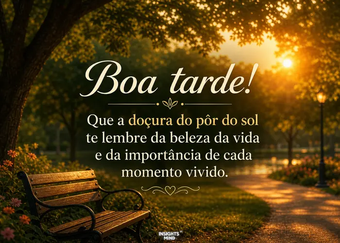 Mensagem de boa tarde com doçura do pôr do sol