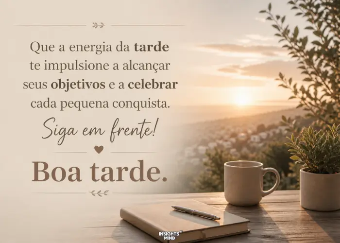 Mensagem de boa tarde com energy e objetivos