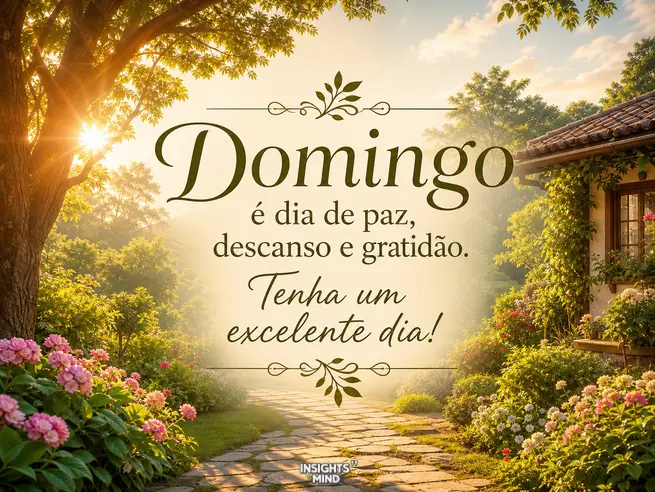Domingo é dia de paz, descanso e gratidão!