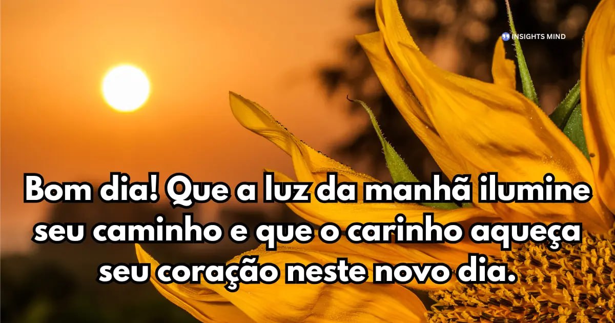 mensagem de bom dia com carinho 1