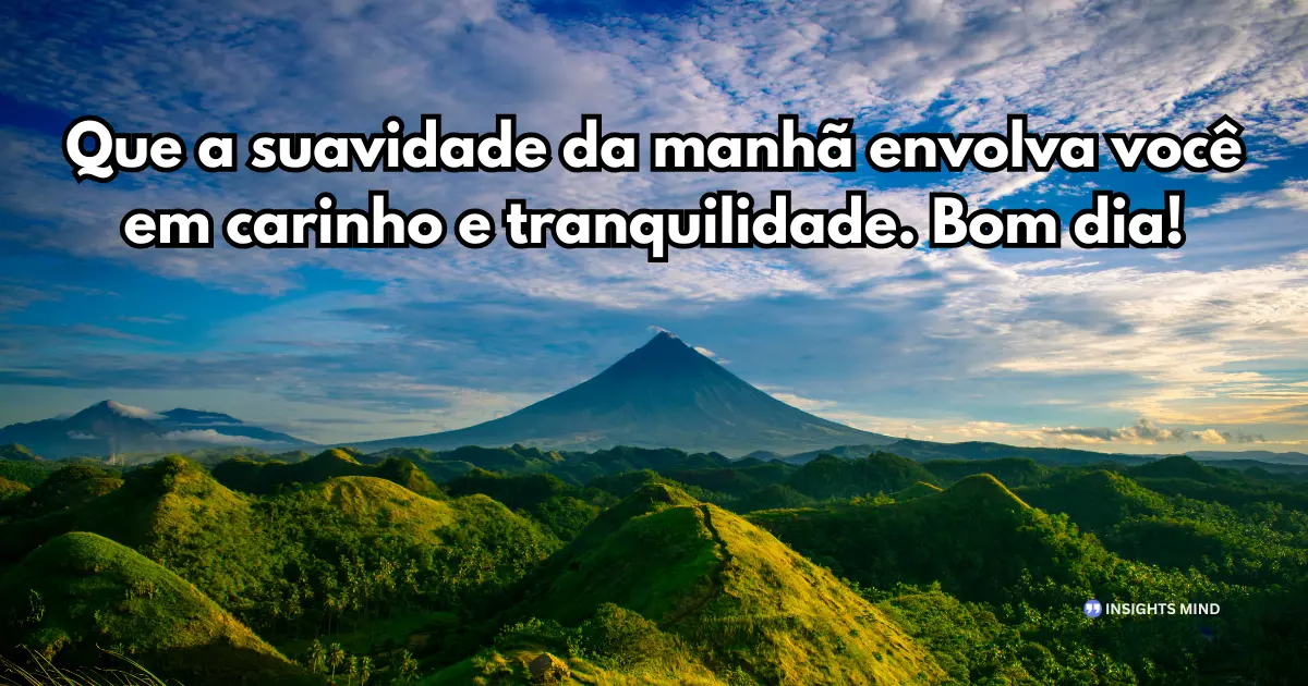 mensagem de bom dia com carinho 6