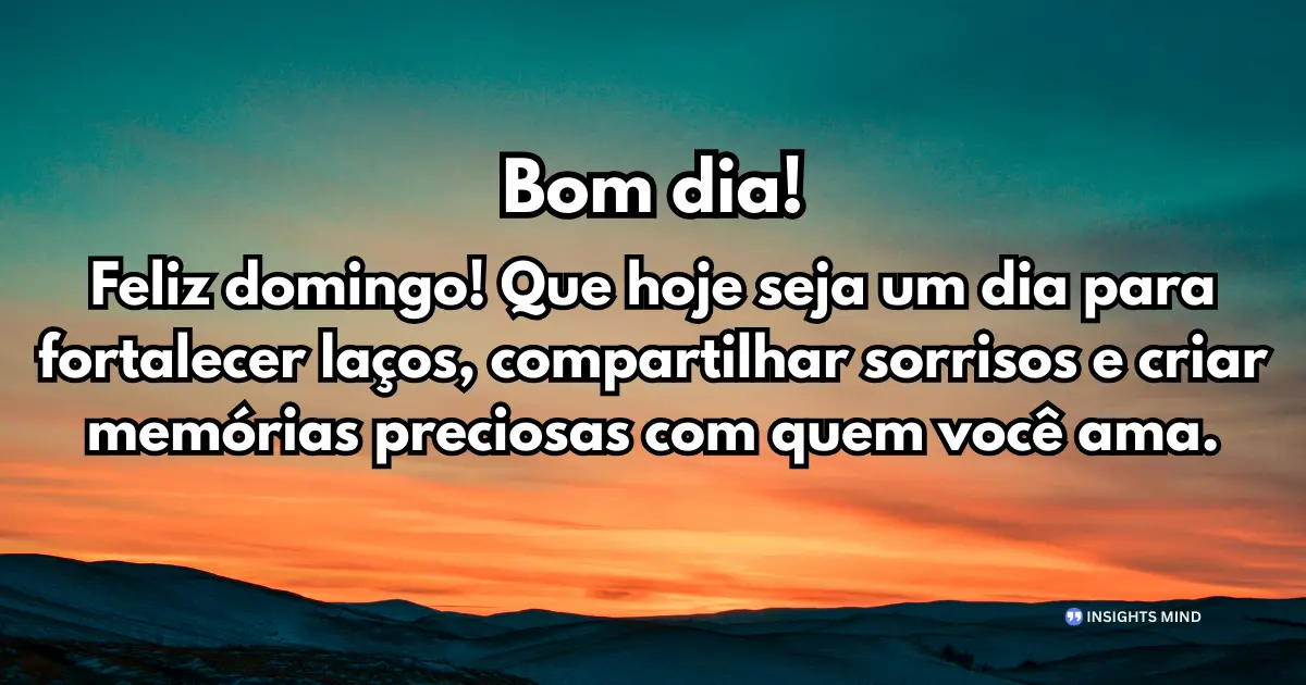 bom dia domingo memórias preciosas
