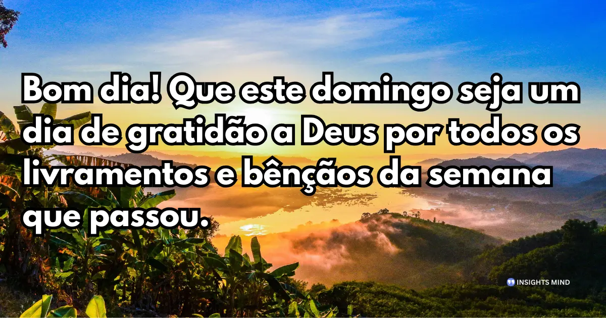 bom dia domingo gratidão a Deus