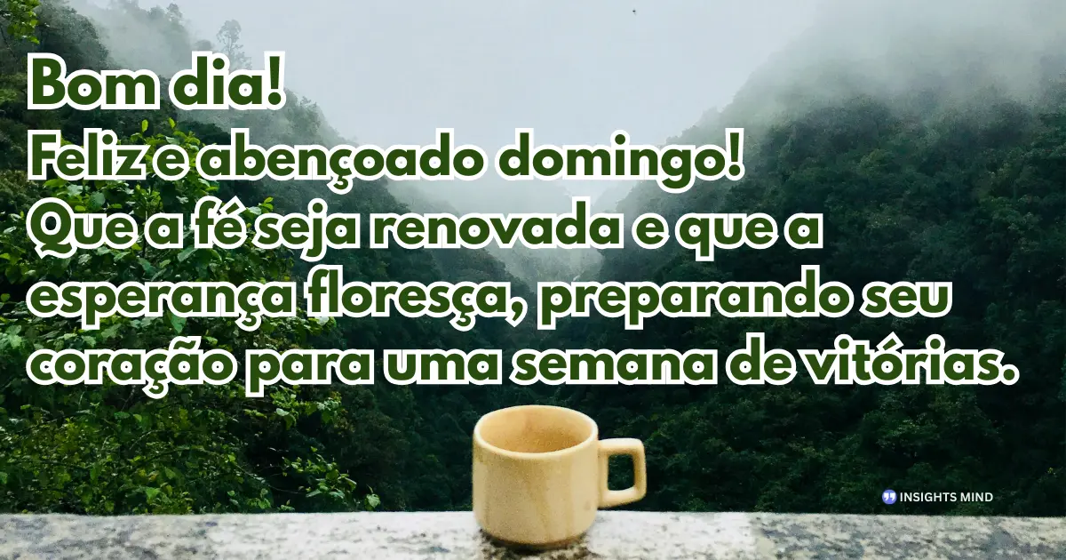 bom dia domingo fé renovada