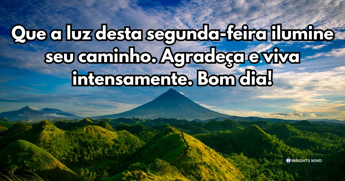 mensagem de Bom dia segunda-feira