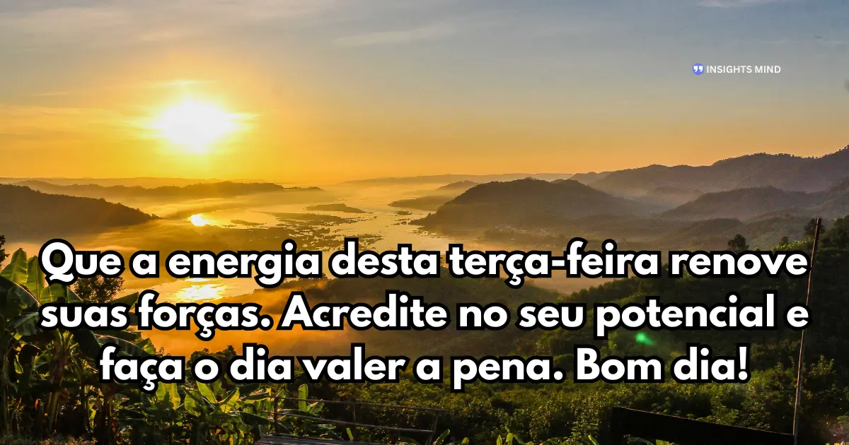 bom dia terça-feira energia