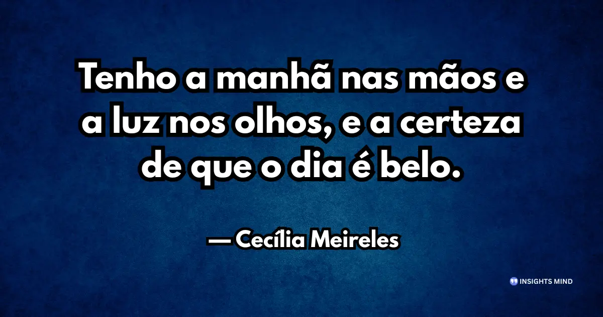 Frase positiva para o dia a dia