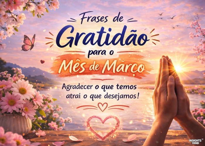 Frases de gratidão para o mês de março