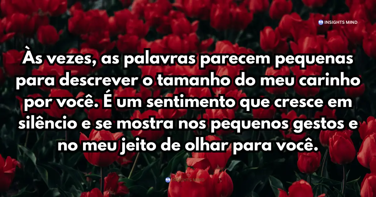 Mensagem de carinho para uma pessoa especial - Palavras pequenas