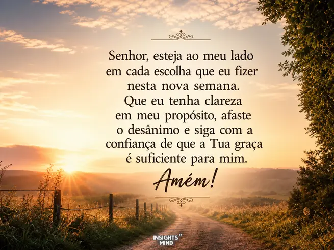 Oração para uma nova semana abençoada por Deus.