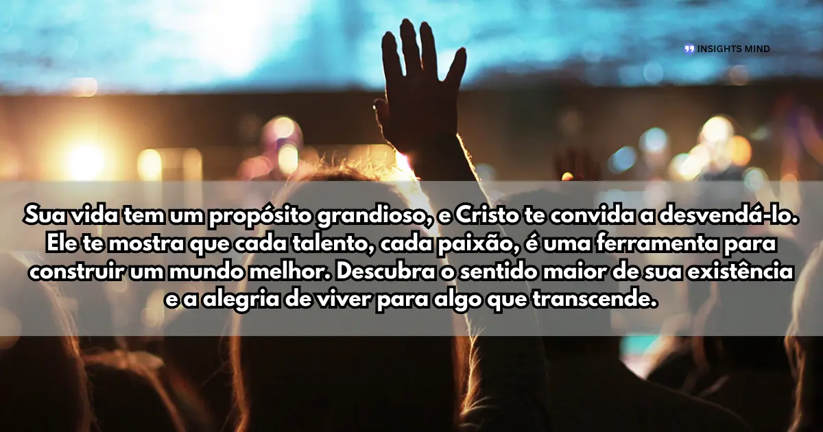 Mensagem para encontro de jovens com Cristo - Propósito e sentido