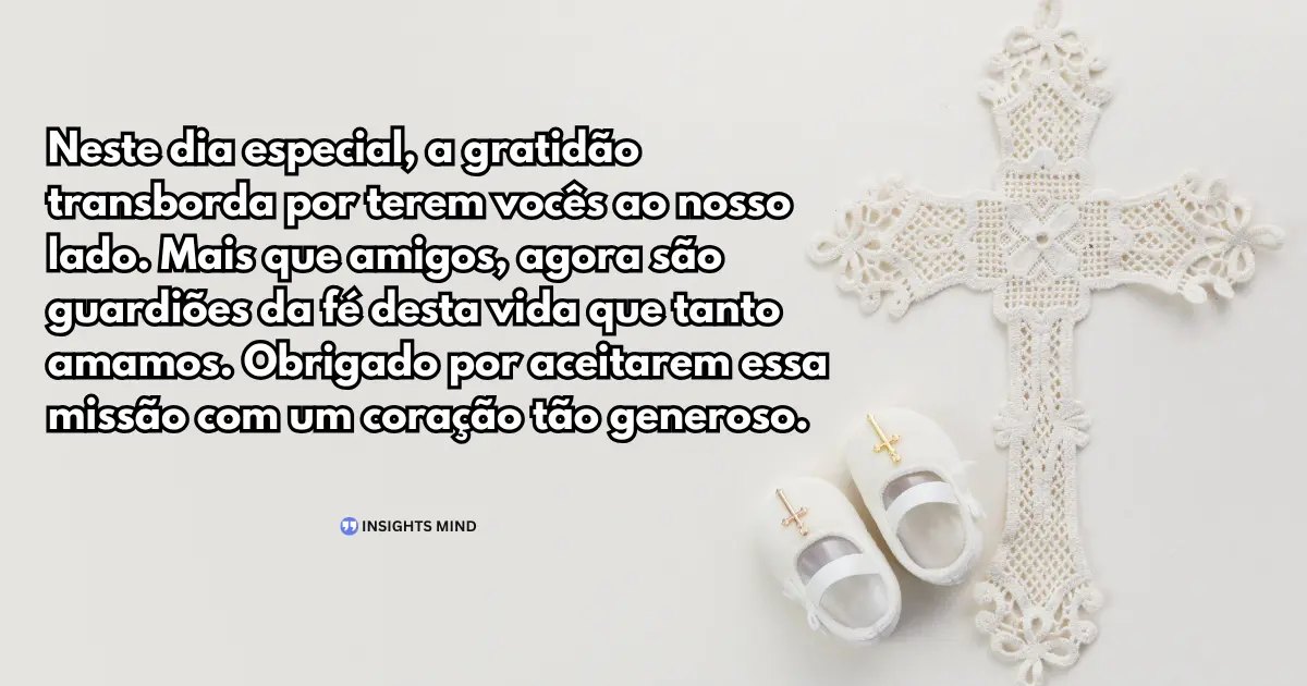 Mensagem de gratidão para padrinhos de batismo