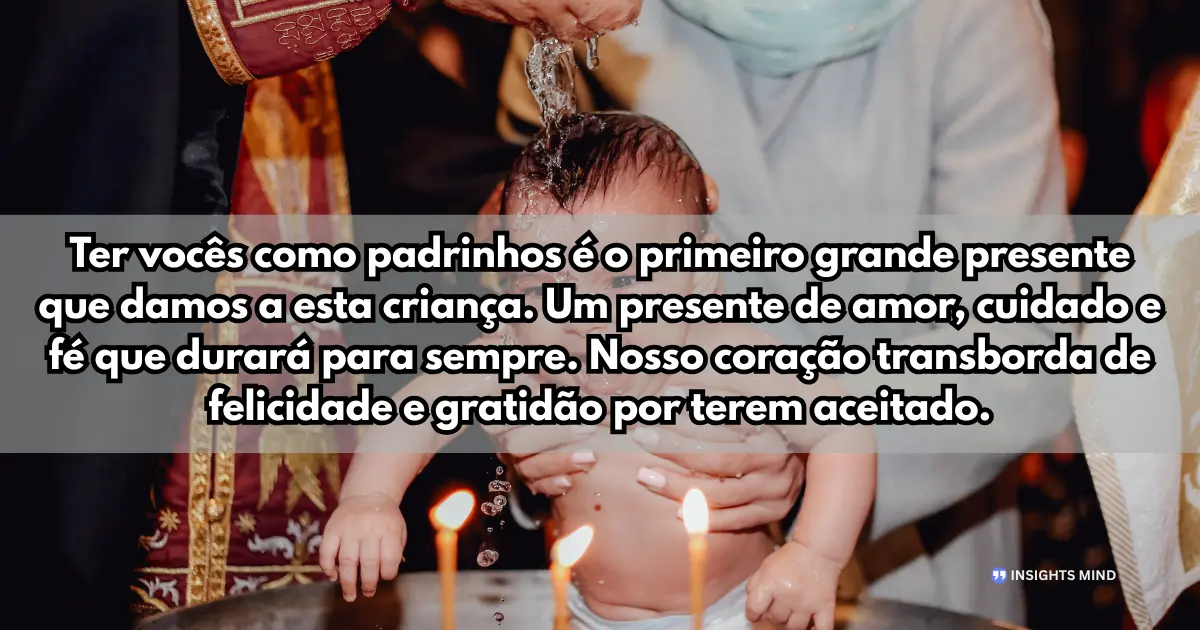 Mensagem de presente de amor e fé para padrinhos de batismo