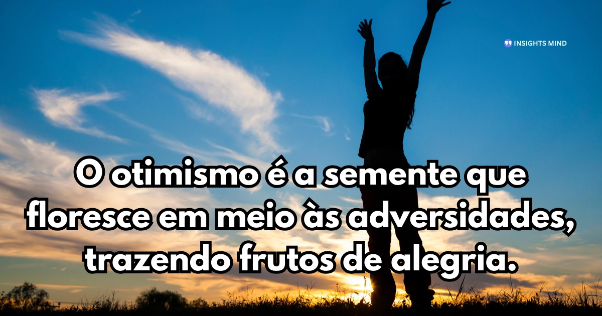 Frase positiva para o dia a dia