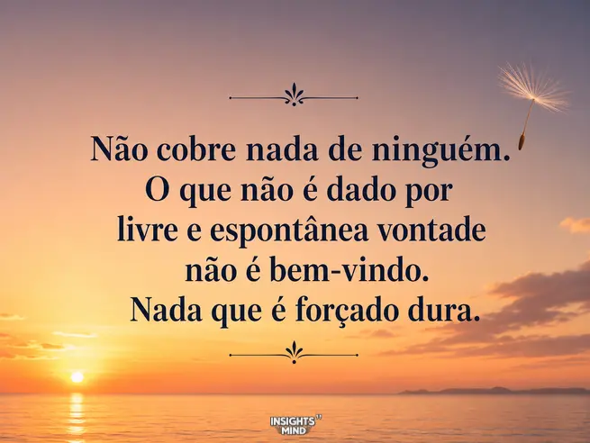 Frase de Insights Mind sobre o dia a dia