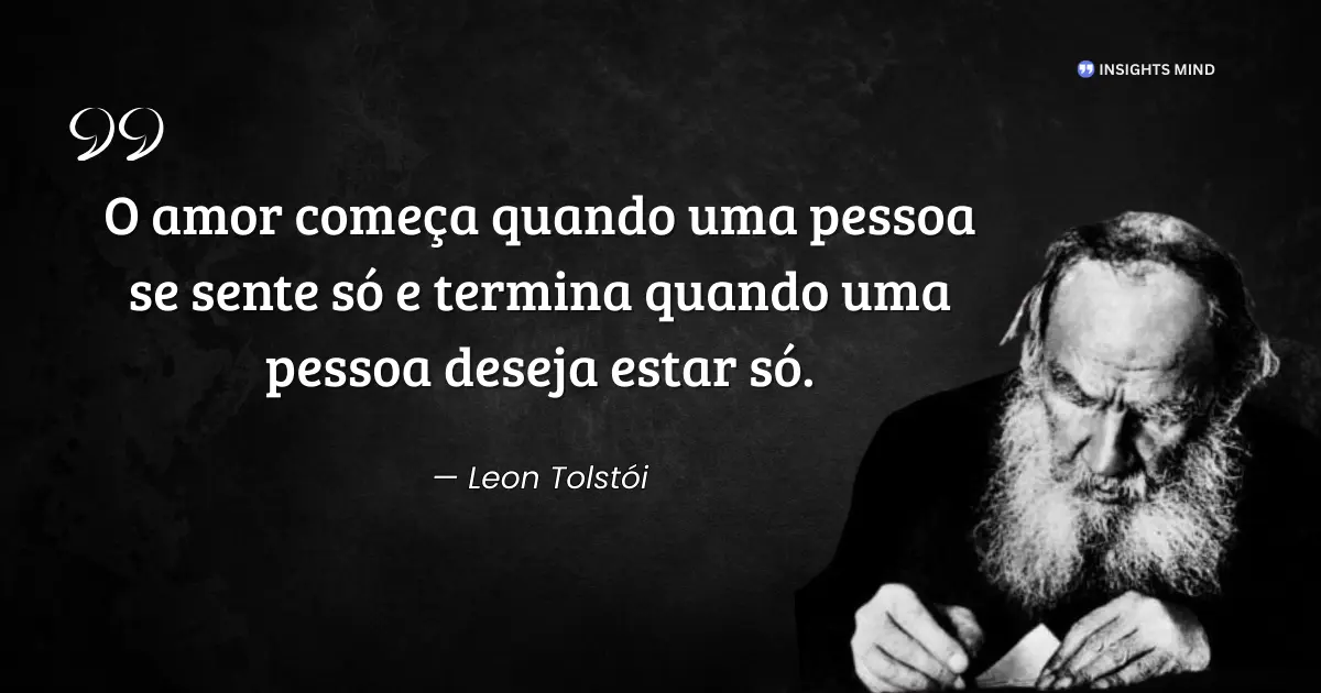 Frase de Leon Tolstói sobre amor e solidão