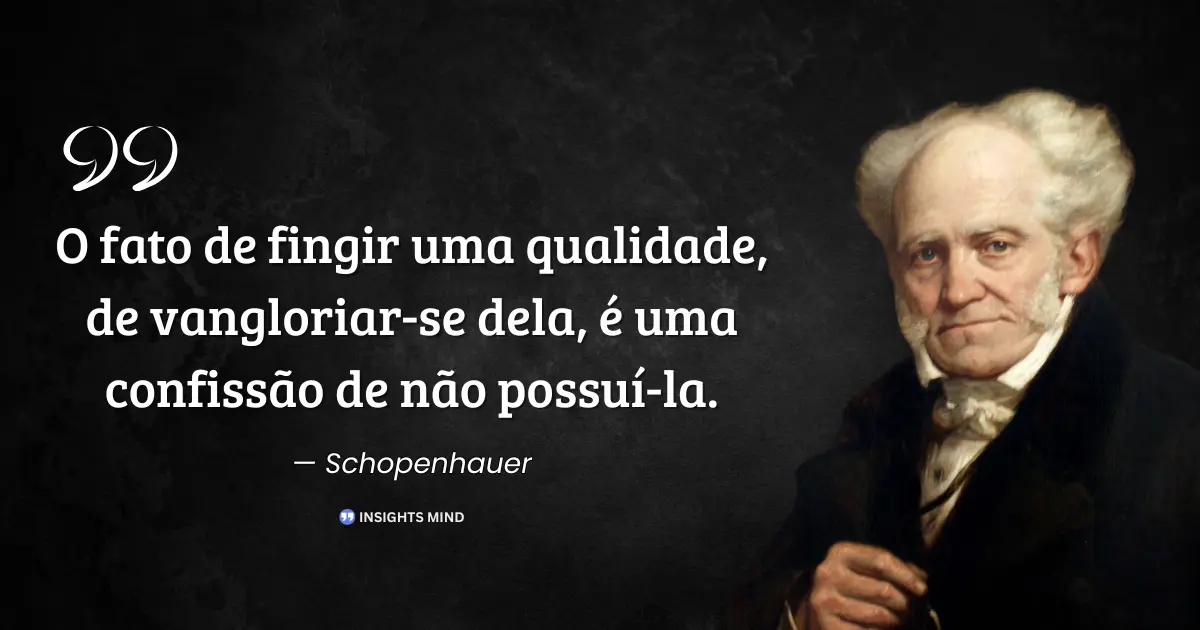 Citação de Schopenhauer sobre vanglória e ausência de virtude real