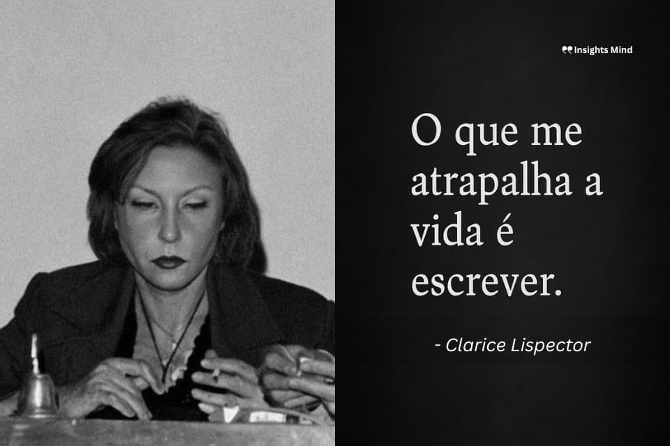Frase de Clarice Lispector – número 12