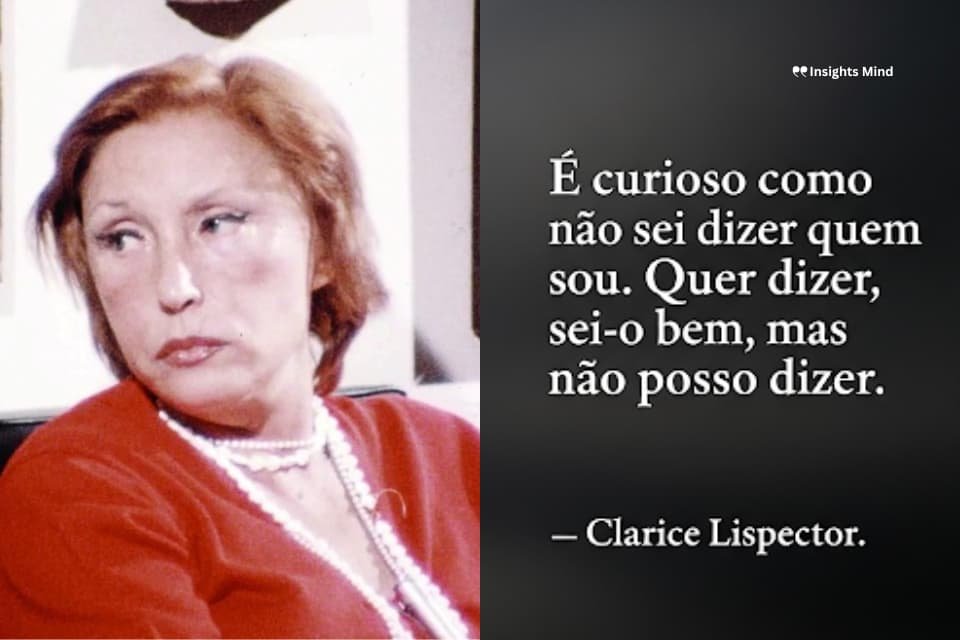 Frase de Clarice Lispector – número 41