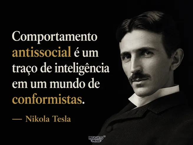 Frase de Nikola Tesla sobre Inteligência